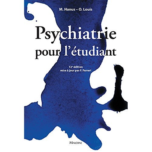 Psychiatrie pour l'étudiant. 12e édition
