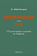 Ordonnances. 170 prescriptions courantes en médecine, Edition 2018