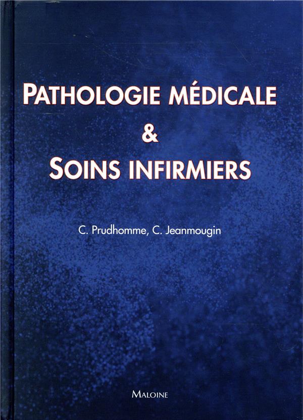 Pathologies médicales & soins infirmiers
