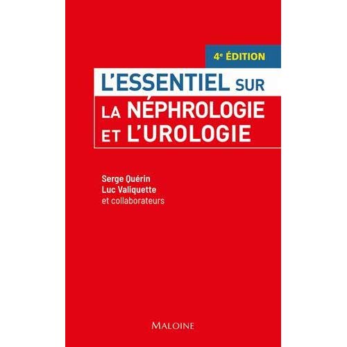 La nephrologie et l'urologie. 4e édition
