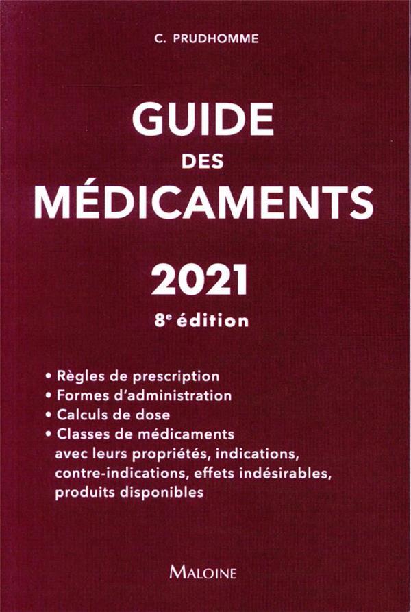 Guide des médicaments. Edition 2021
