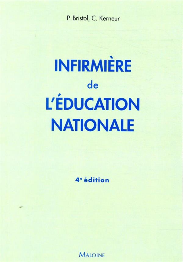 Infirmière de l'éducation nationale. 4e édition