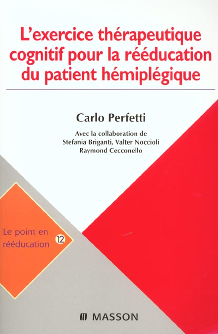 L'exercice thérapeutique cognitif pour la rééducation du patient hémiplégique
