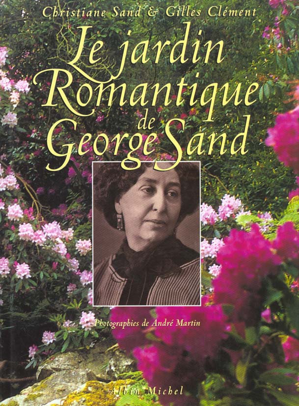 Le jardin romantique de George Sand