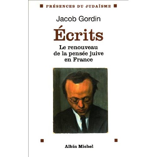 Ecrits. Le renouveau de la pensée juive en France
