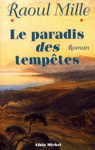 Le paradis des tempêtes