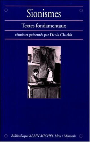 SIONISMES. Textes fondamentaux