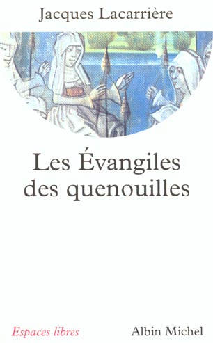 Les Évangiles des quenouilles