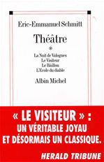 Théâtre Tome 1 : La nuit des Valognes ; Le visiteur ; Le baîllon ; L'Ecole du diable