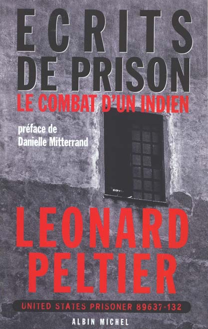 Ecrits de prison. Le combat d'un indien