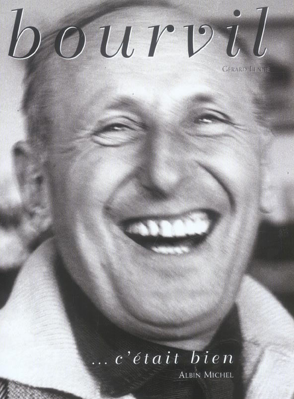 Bourvil... c'était bien