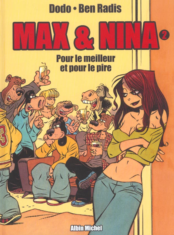 Max et Nina Tome 2 : Pour le meilleur et pour le pire