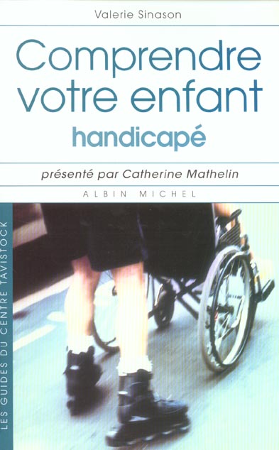 Comprendre votre enfant handicapé