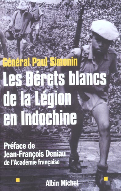 Les Bérets blancs de la Légion d'Indochine