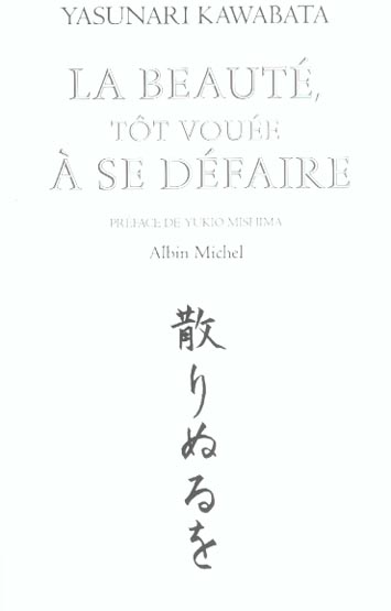 La beauté, tôt vouée à se défaire