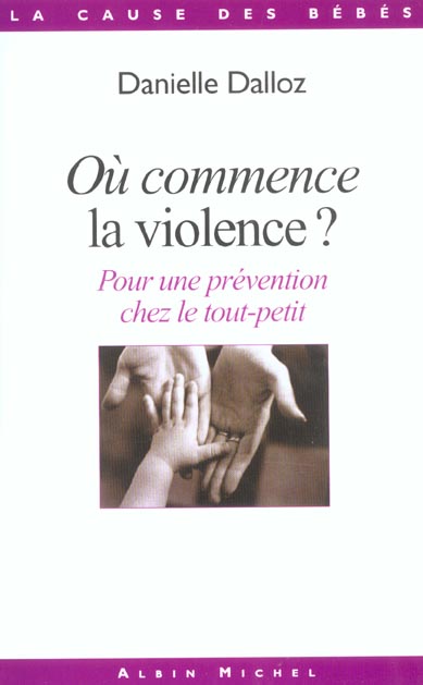Où commence la violence ? Pour une prévention chez le tout-petit