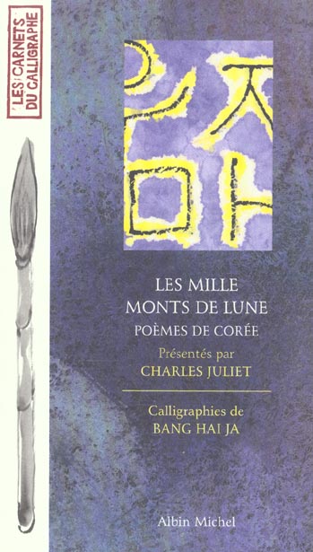 Les mille monts de Lune. Poèmes de Corée