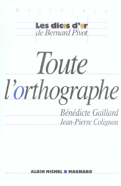 Toute l'orthographe