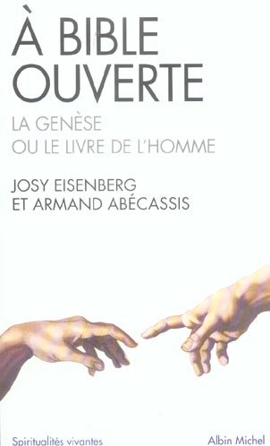 A Bible ouverte. La Genèse ou le livre de l'homme