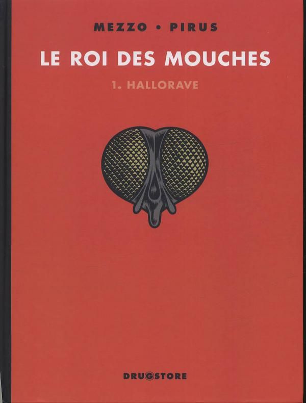 Le roi des mouches Tome 1 : Hallorave