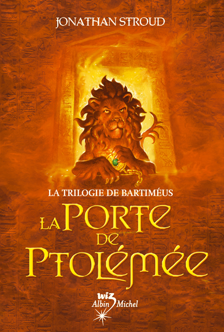 La trilogie de Bartiméus Tome 3 : La Porte de Ptolémée