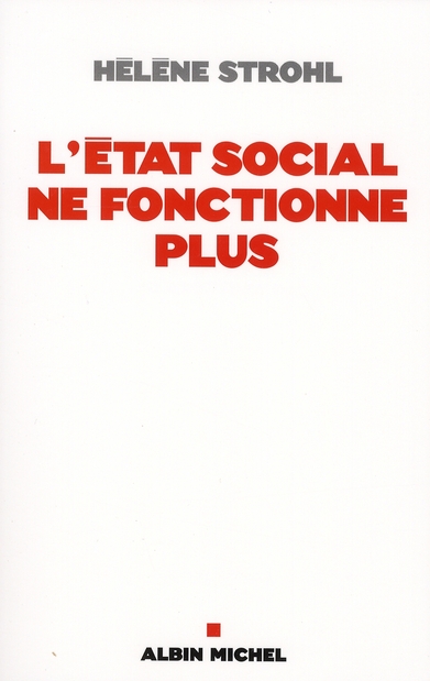 L'Etat social ne fonctionne plus