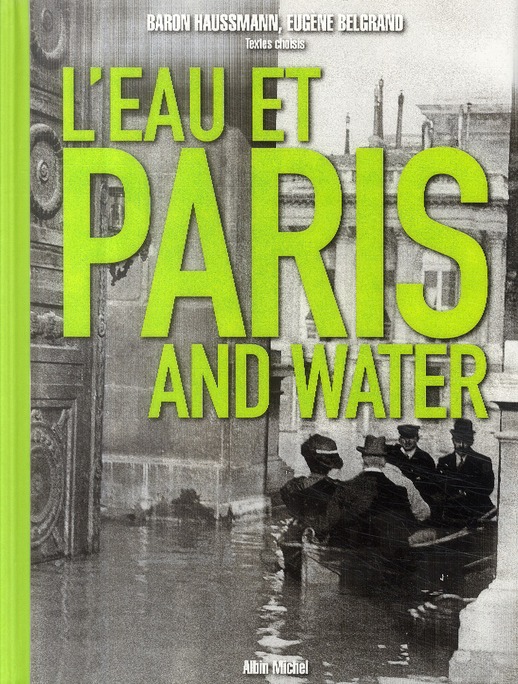 L'eau et Paris. Edition bilingue français-anglais