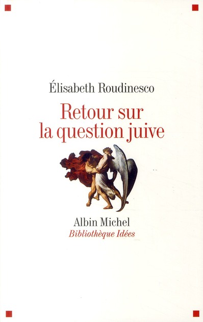 Retour sur la question juive