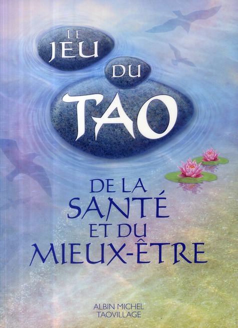 Le Jeu du Tao de la santé et du mieux-être