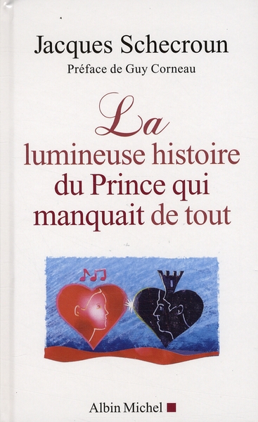La lumineuse histoire du prince qui manquait tout