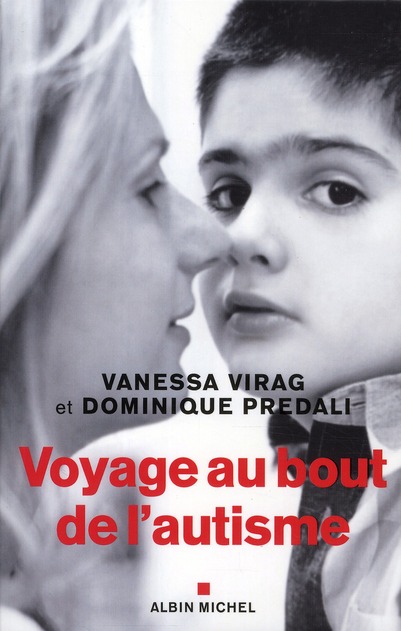 Voyage au bout de l'autisme