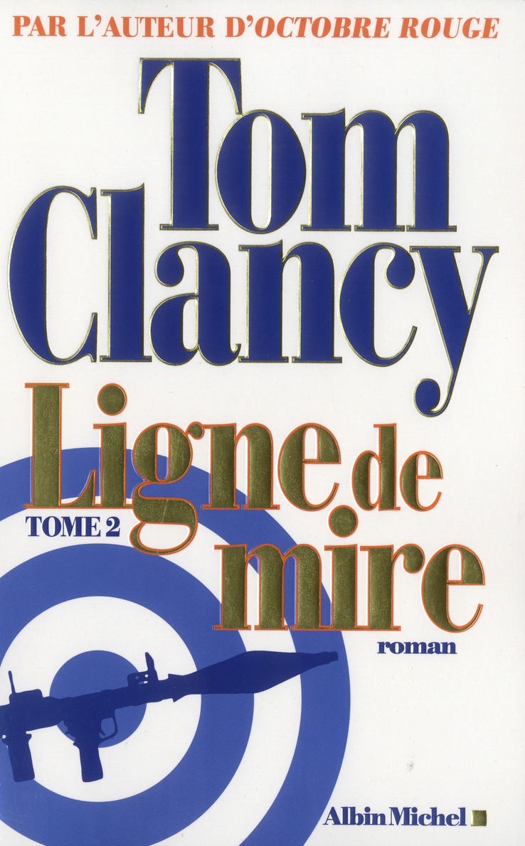 Ligne de mire Tome 2