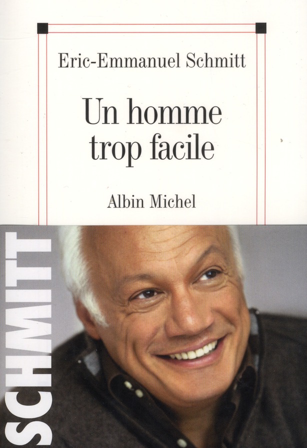 Un homme trop facile