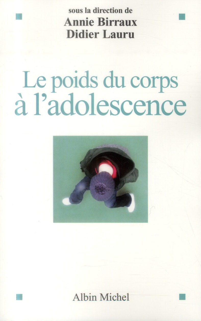 Le poids du corps à l'adolescence