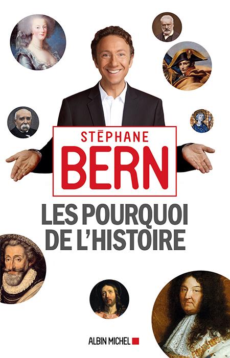 Les pourquoi de l'Histoire. Tome 1