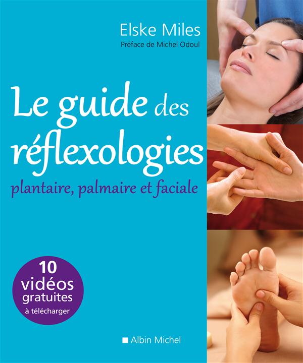 Le guide des réflexologies