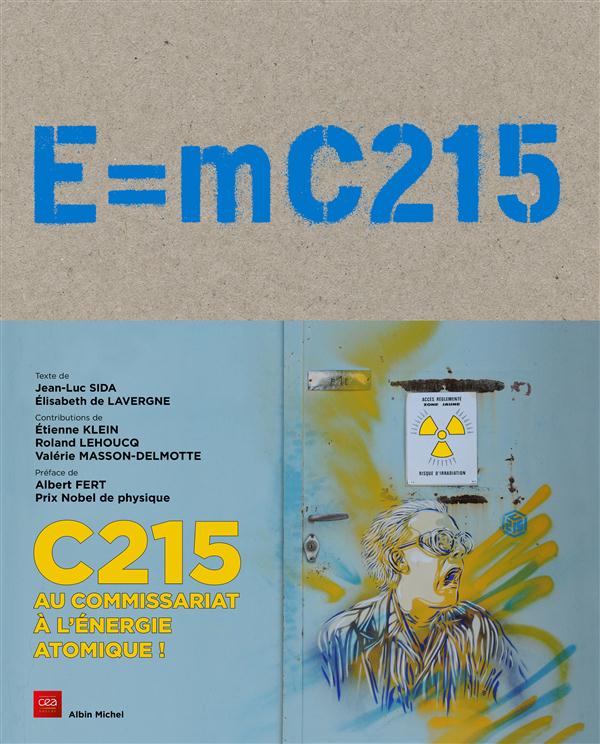 E=mC215. C215 au Commissariat à l'énergie atomique !