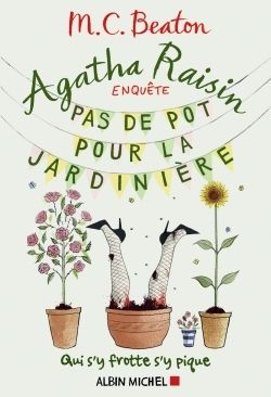 Agatha Raisin enquête/03/Pas de pot pour la jardinière