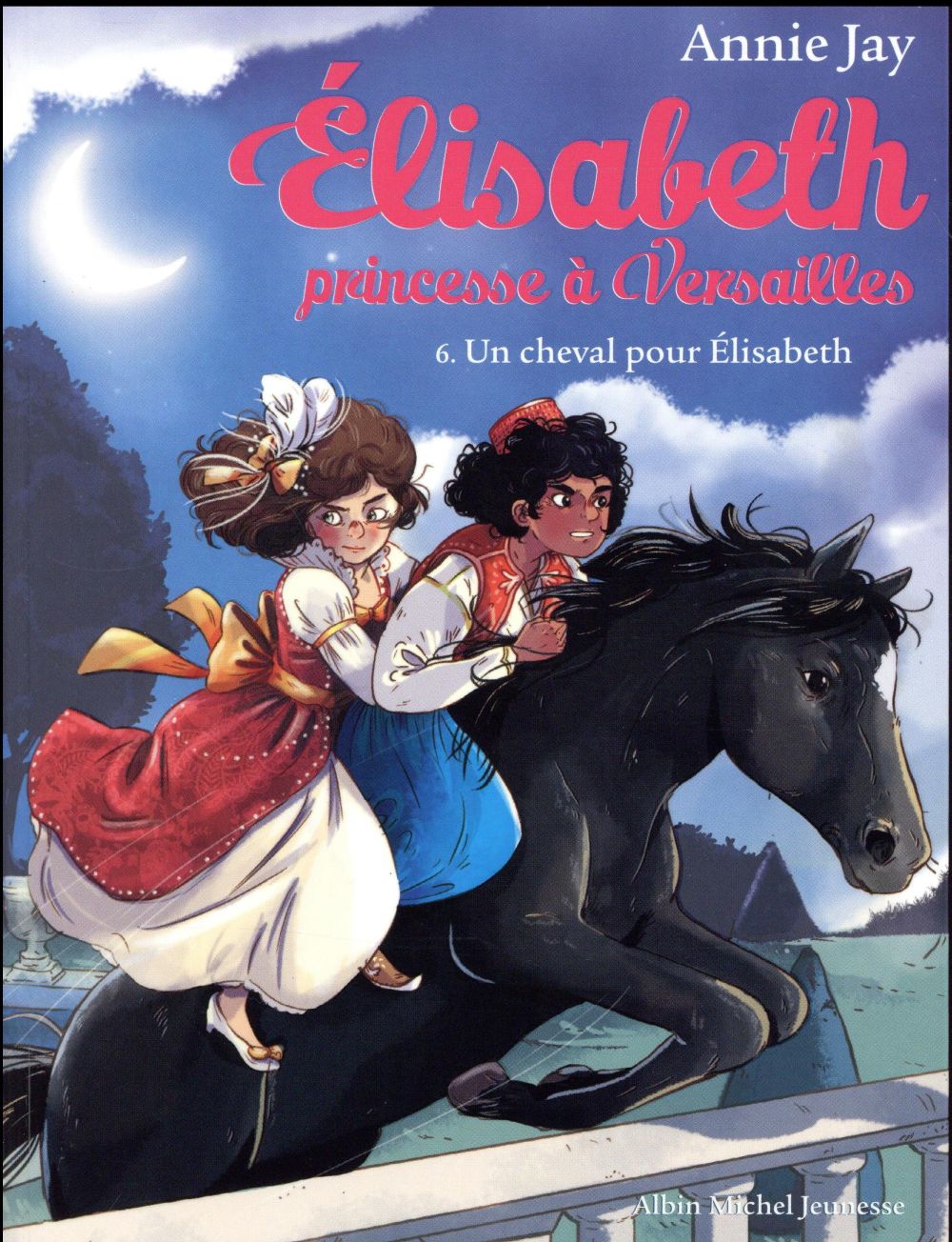 Elisabeth, princesse à Versailles Tome 6 : Un cheval pour Elisabeth
