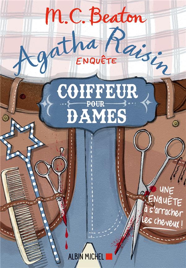 Agatha Raisin enquête Tome 8 : Coiffeur pour dame