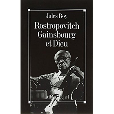 Rostropovitch Gainsbourg Et Dieu