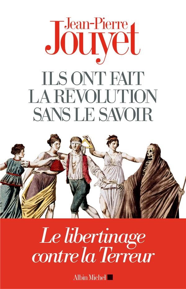 Ils ont fait la révolution sans le savoir