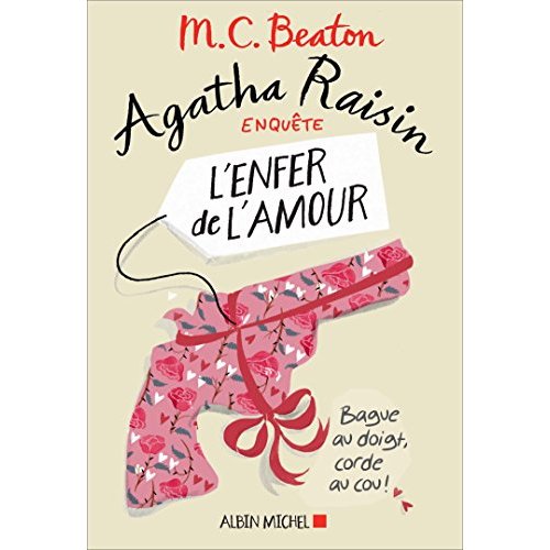 Agatha Raisin enquête Tome 11 : L'enfer de l'amour