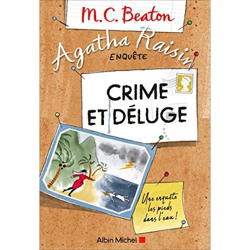 Agatha Raisin enquête Tome 12 : Crime et déluge