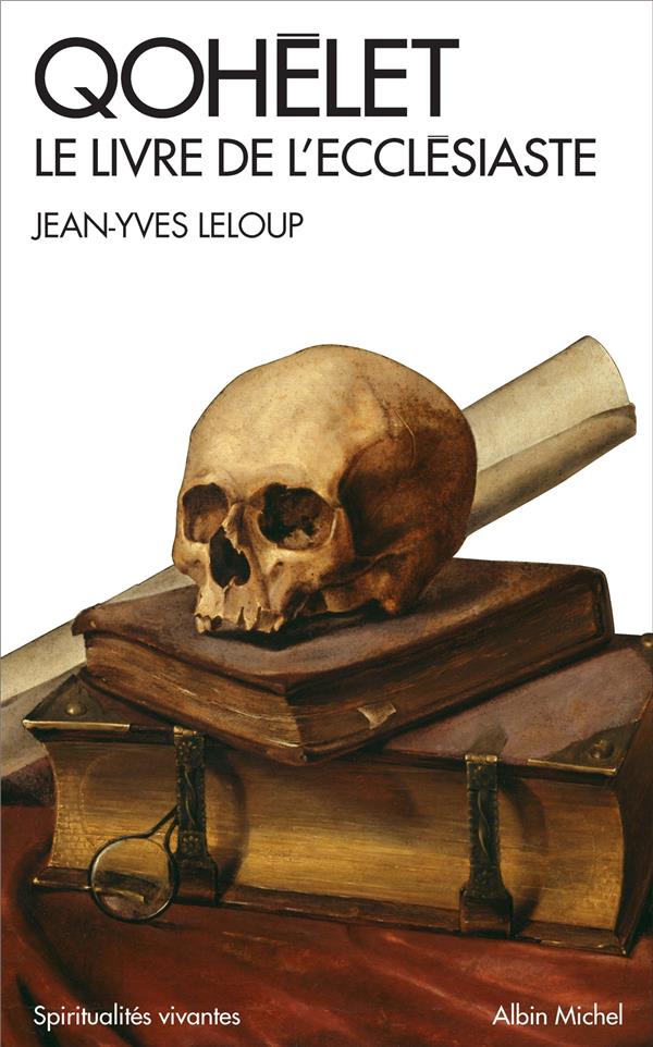 Qohélet. Le livre de l'Ecclésiaste