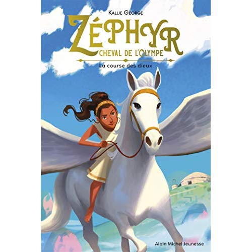 Zéphyr, cheval de l'Olympe Tome 1 : La course des dieux