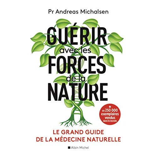 Guérir avec les forces de la nature