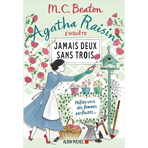 Agatha Raisin enquête Tome 16 : Jamais deux sans trois