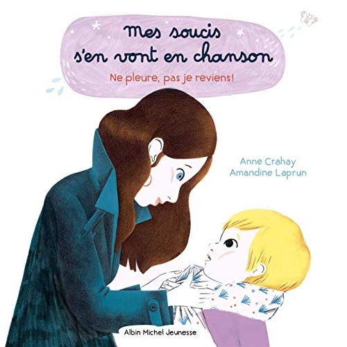 Ne pleure pas, je reviens !