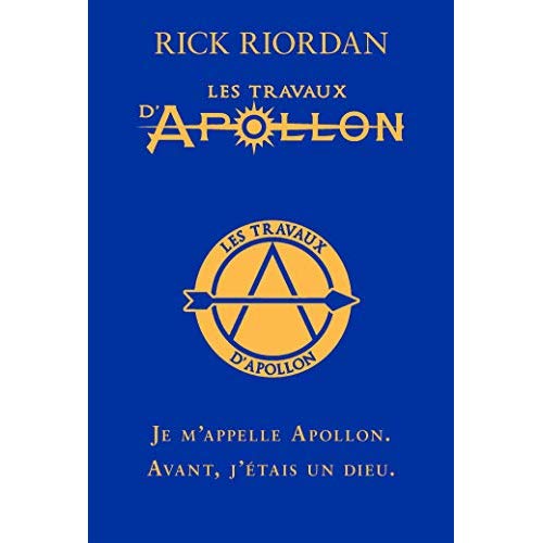 Les travaux d'Apollon Tome 1 : L'oracle caché. Edition collector